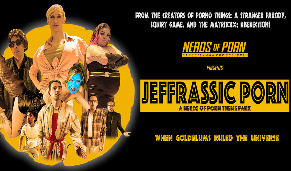 Jeffrassic Porn: A Nerds of Porn Theme Park