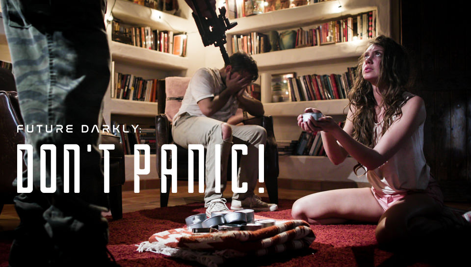 Future Darkly: Don't Panic!