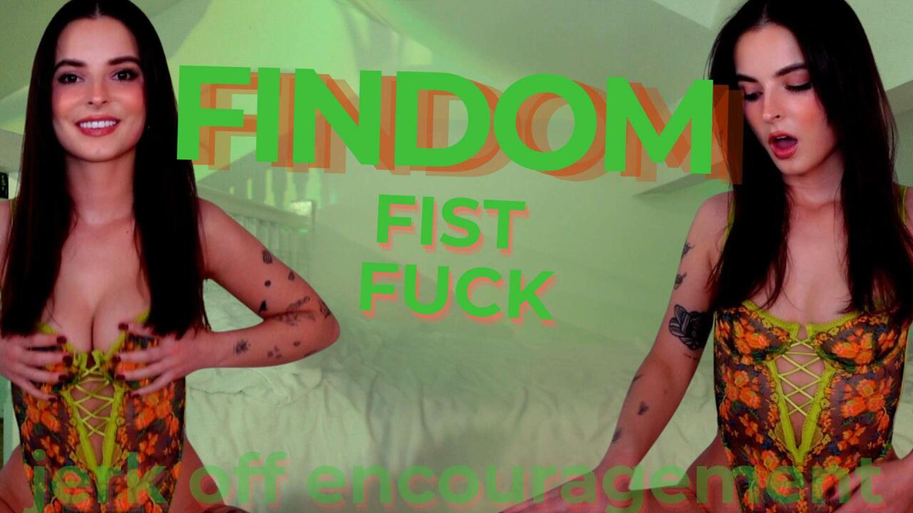 FINDOM FISTFUCK