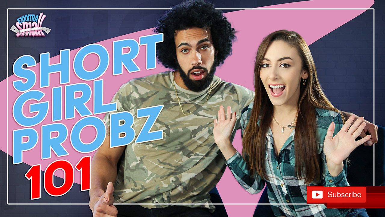 Short Girl Probs
