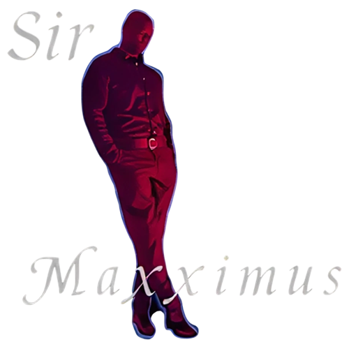 Sir Maxximus
