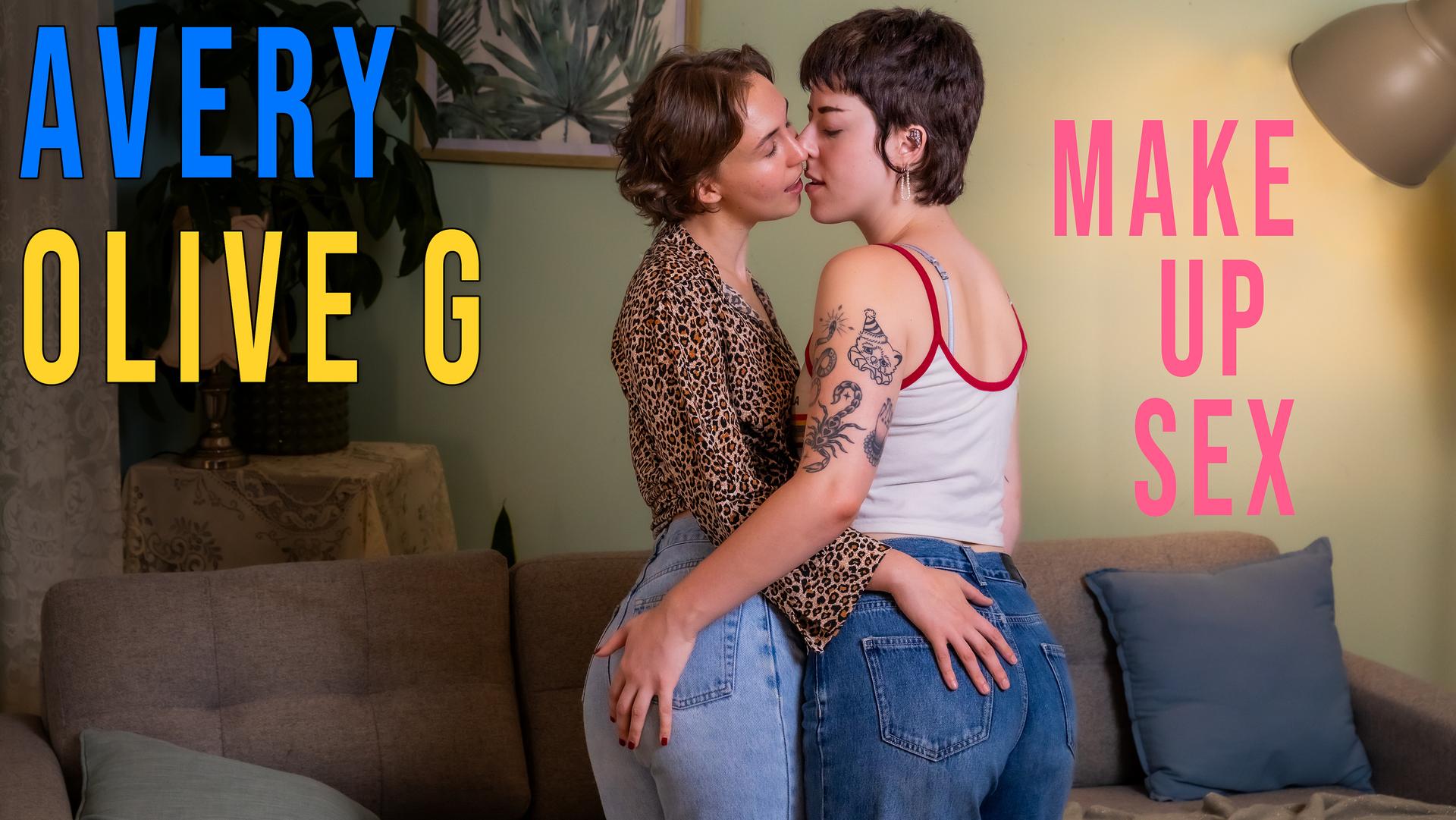 Avery & Olive G - Make Up Sex