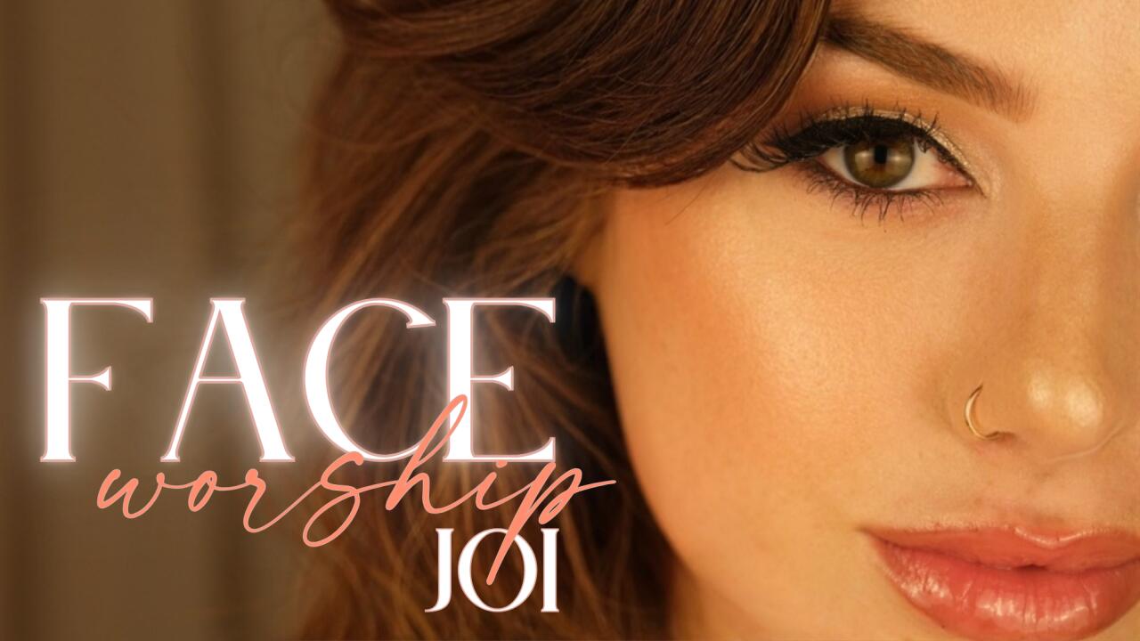 Face Worship JOI