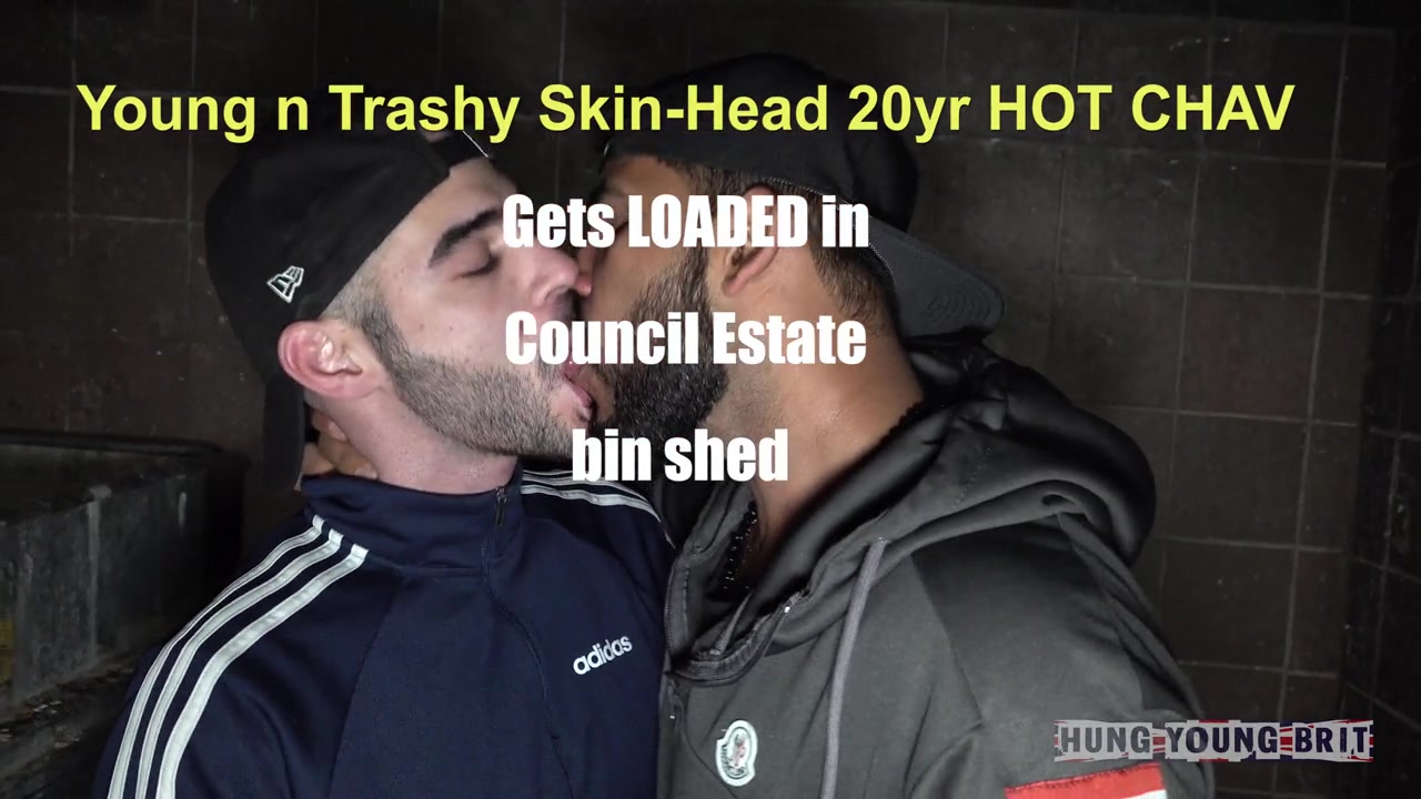 Young n Trashy Skin-Head 20yr HOT CHAV 🧢 Gets LOADED by 3rd in Council Estate bin shed 5AM