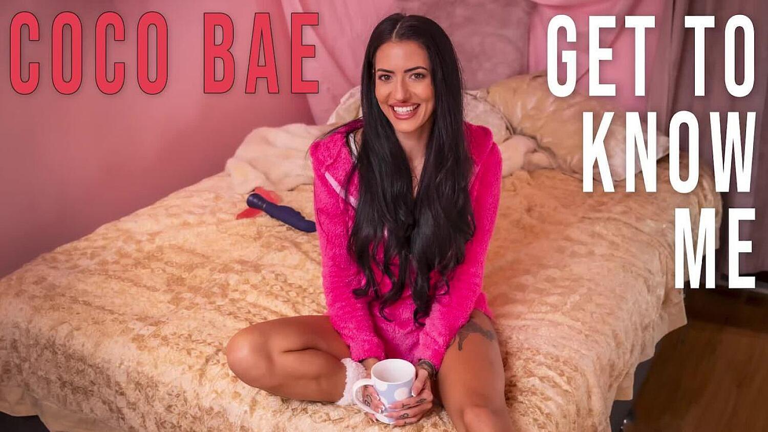Coco Bae - Get to Know Me