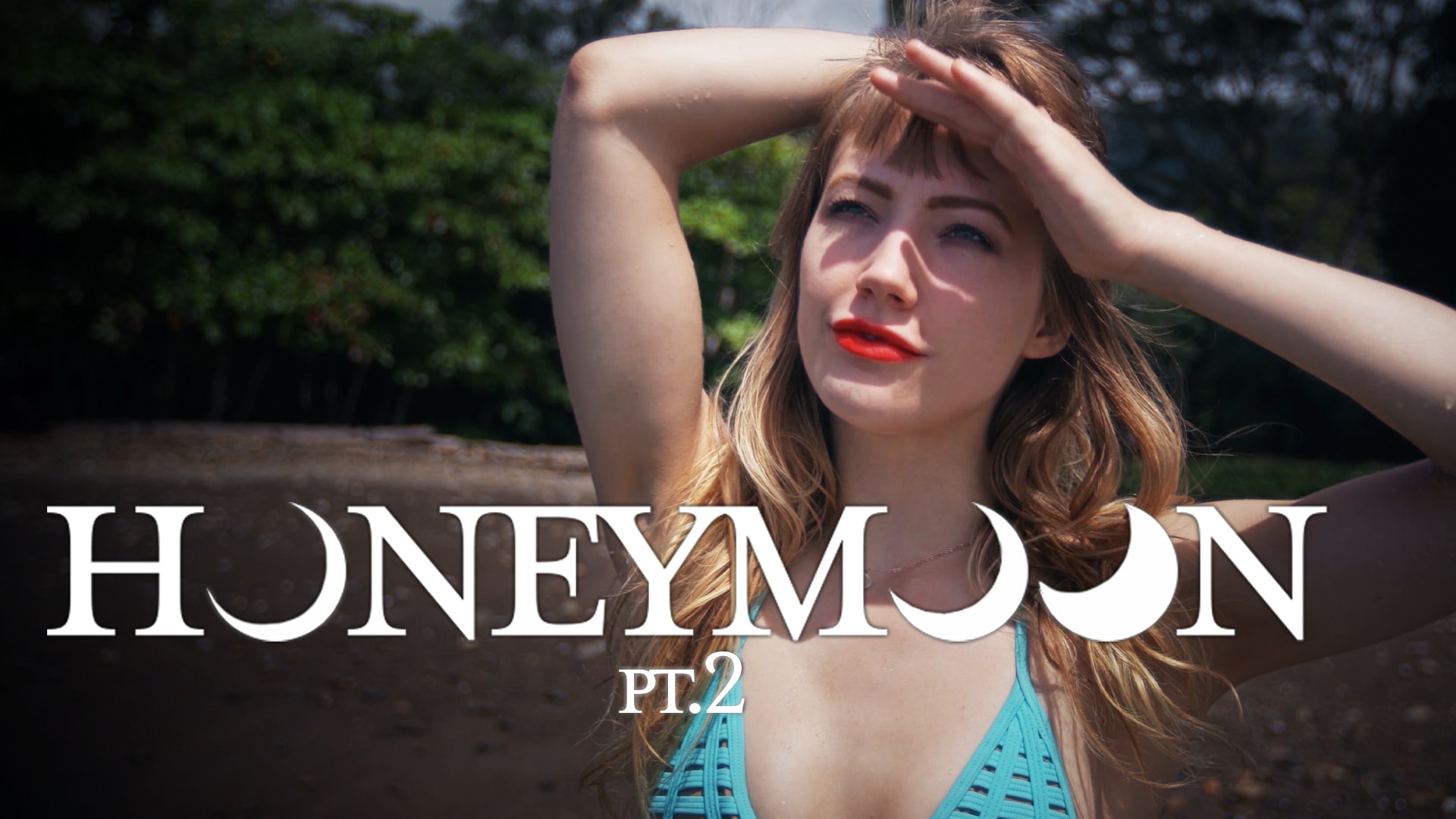 Honeymoon: The Seduction