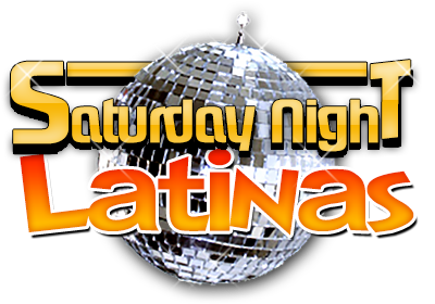 Saturday Night Latinas