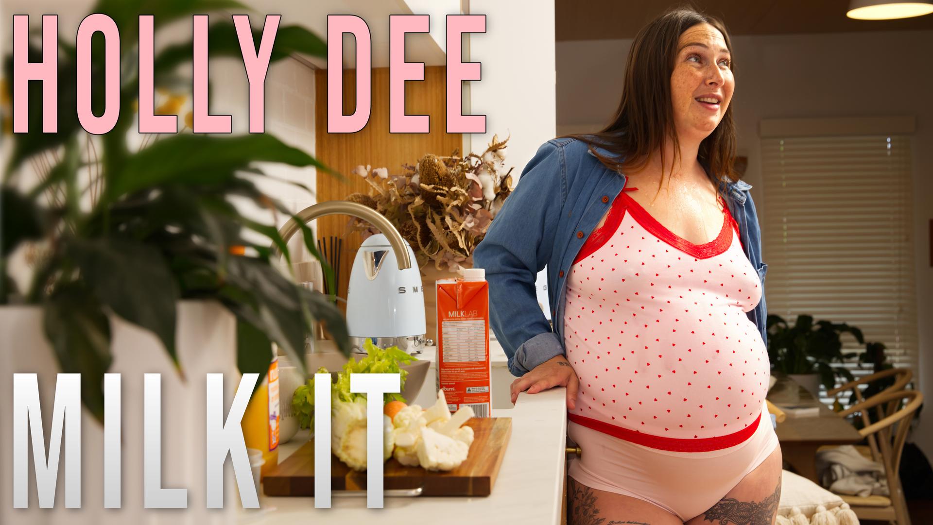 Holly Dee - Milk It