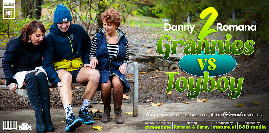 Running toyboy has the best threesome with horny grannies Danny and Romana