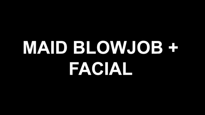 POV Maid Blowjob + Facial