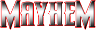 Mayhem
