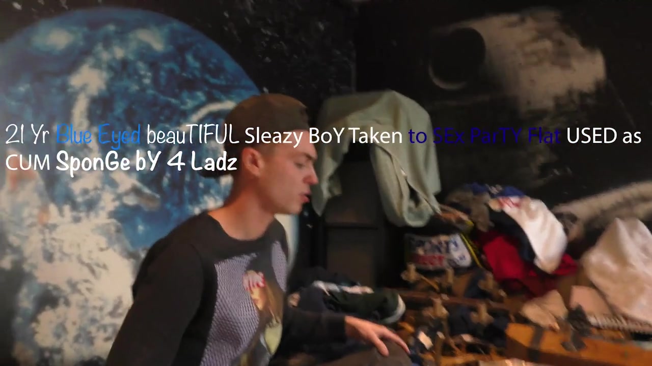 ✨4x HOT lads RAW Fuck Blue eye 21yr spunk sponge 😍 at 'Sex Crazed Party Flat'