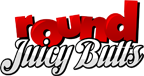 Round Juicy Butts