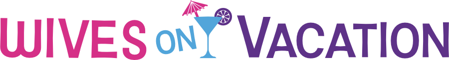 Wives on Vacation