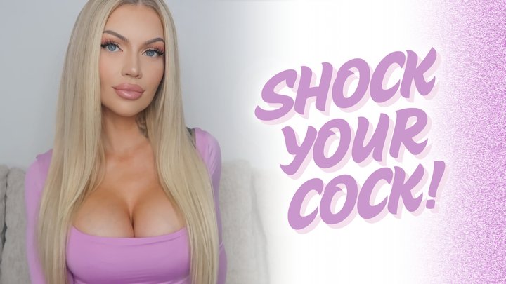 Shock your Cock