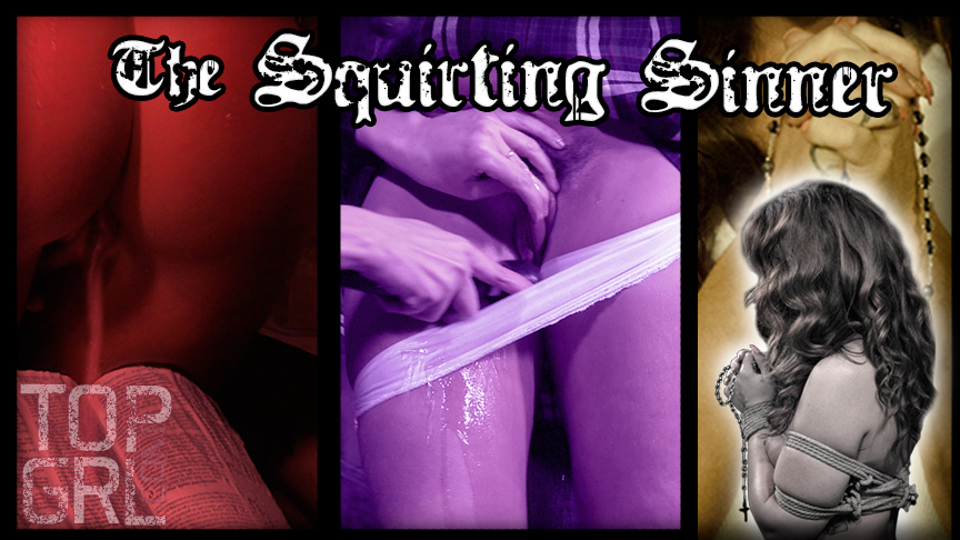 The Squirting Sinner