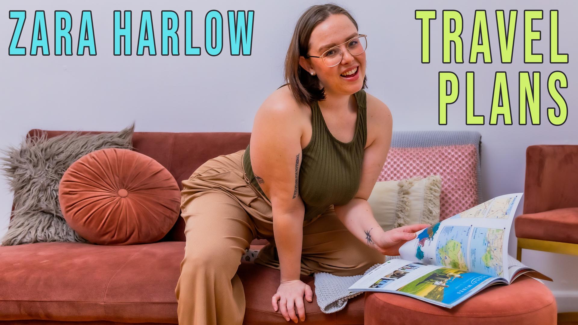 Zara Harlow - Travel Plans