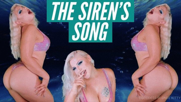 The Siren's Song