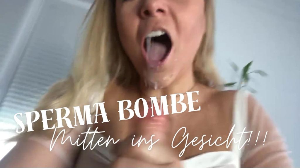 Cum bomb... Right in the face!!!
