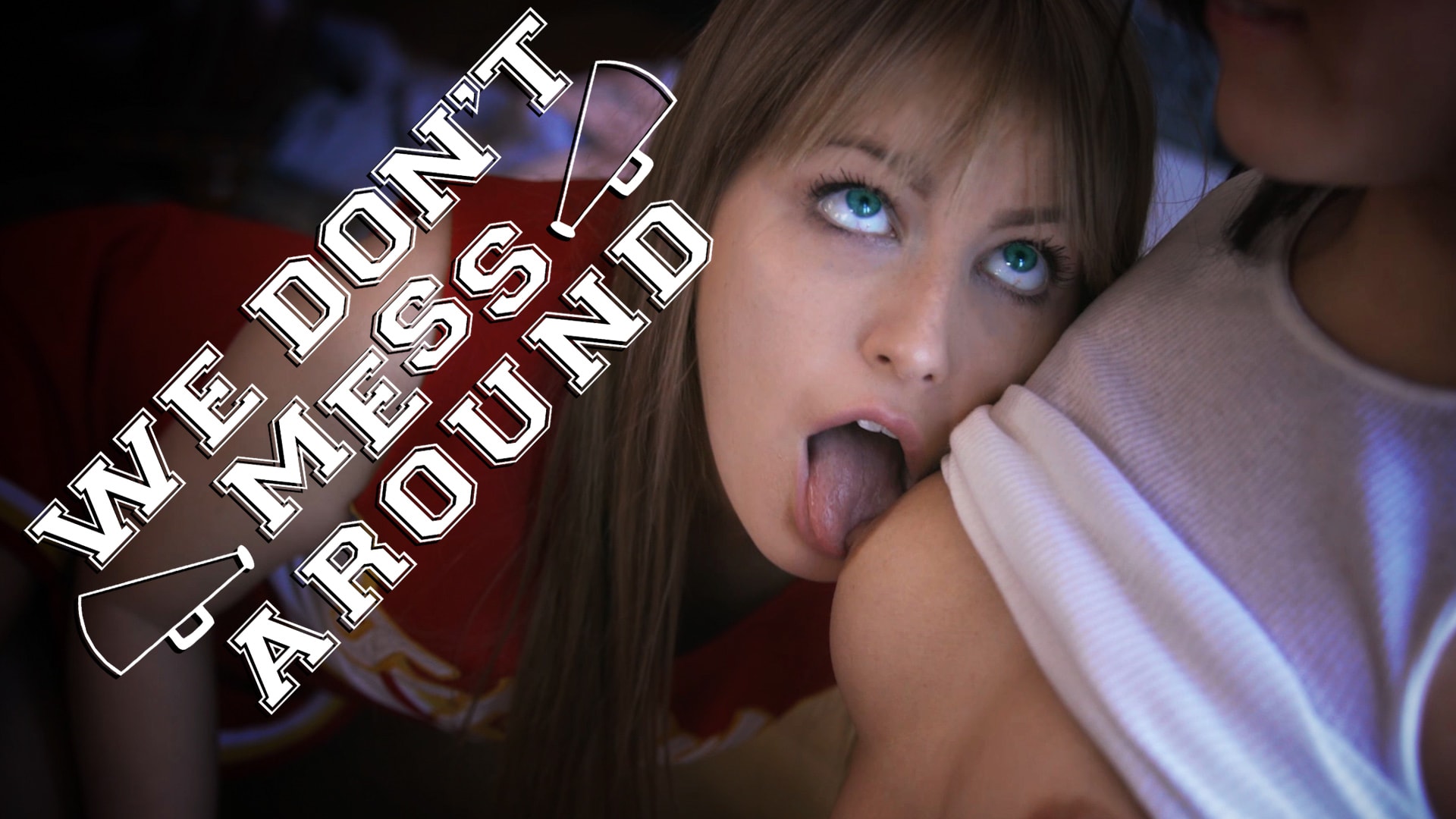 We Don't Mess Around