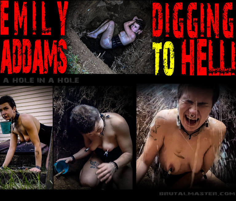 EmilyAddams | Digging To HELL!