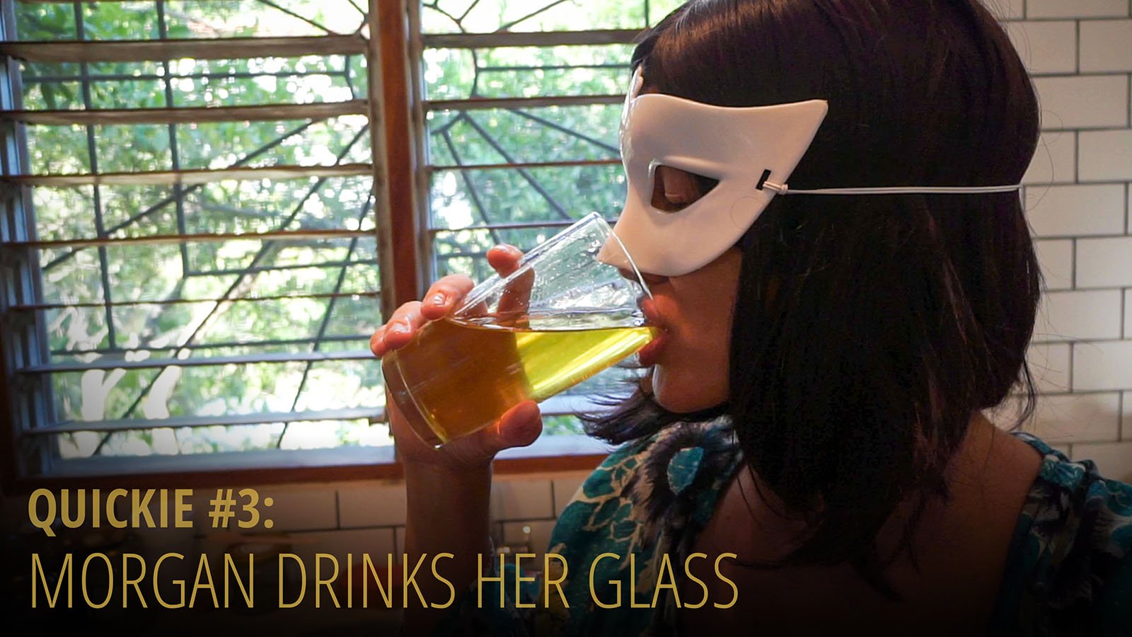 Quickie #3: Morgan Drinks Her Glass