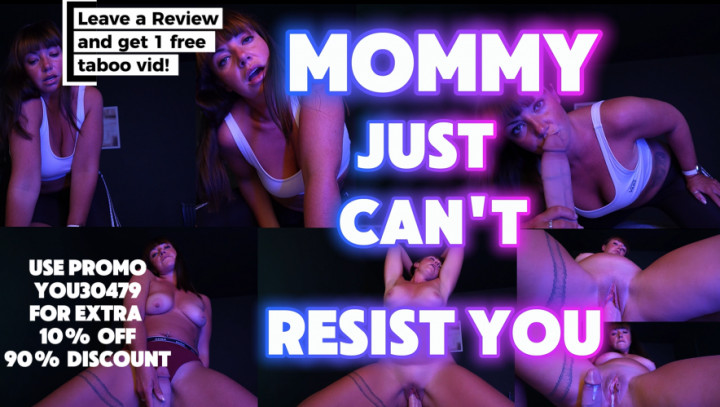 Step-Mommy Just Can't Resist You