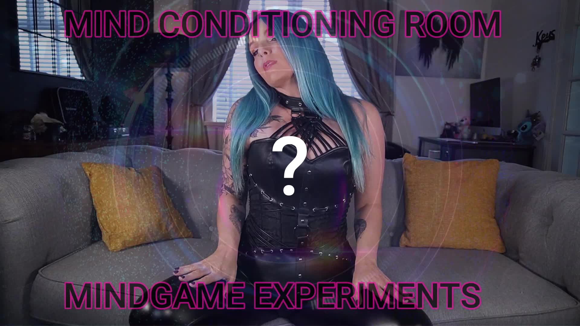 MINDGAME EXPERIMENTS - THE MIND CONDITIONING ROOM
