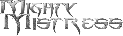 Mighty Mistress