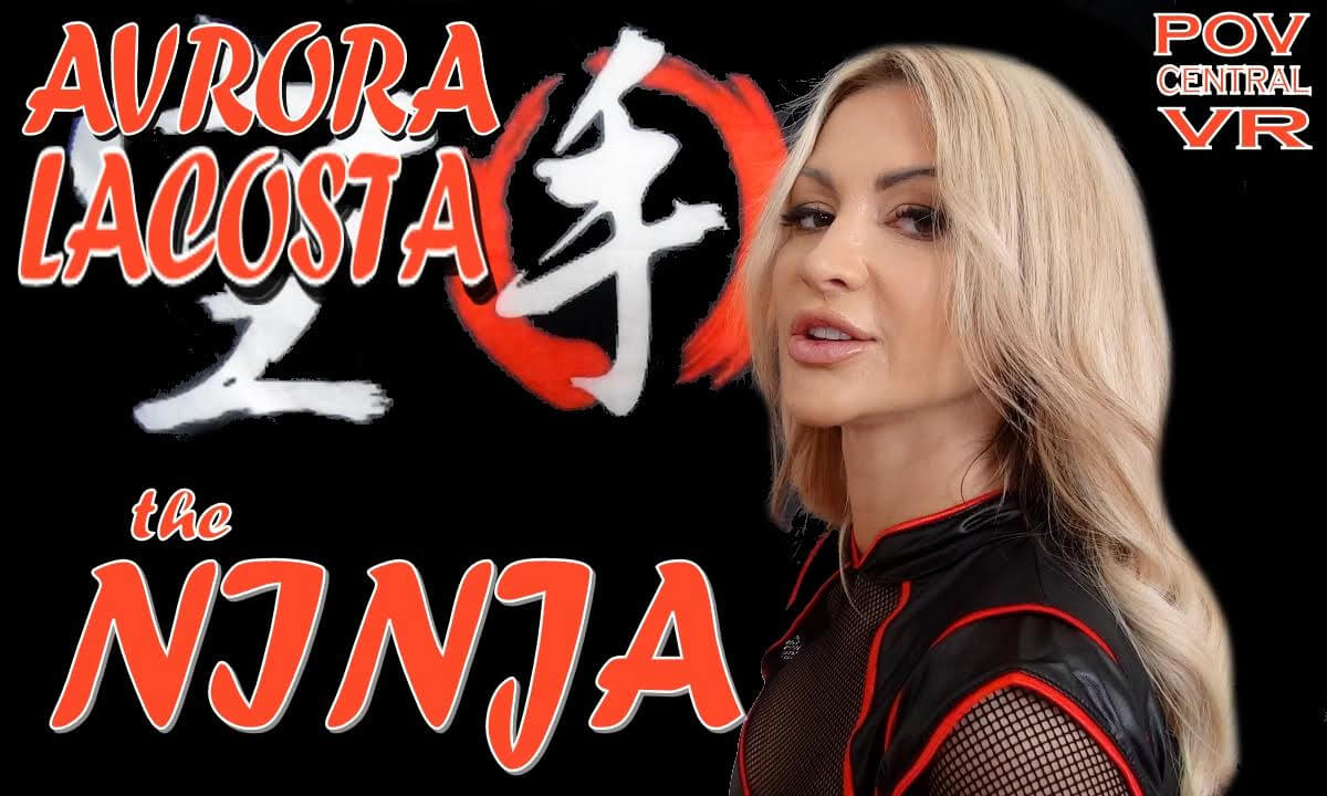 Avrora Lacosta: The Ninja