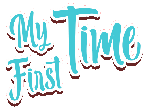 My First Time