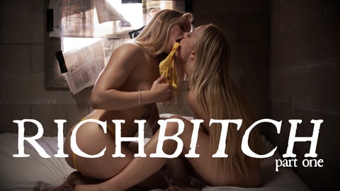 Rich Bitch pt.1