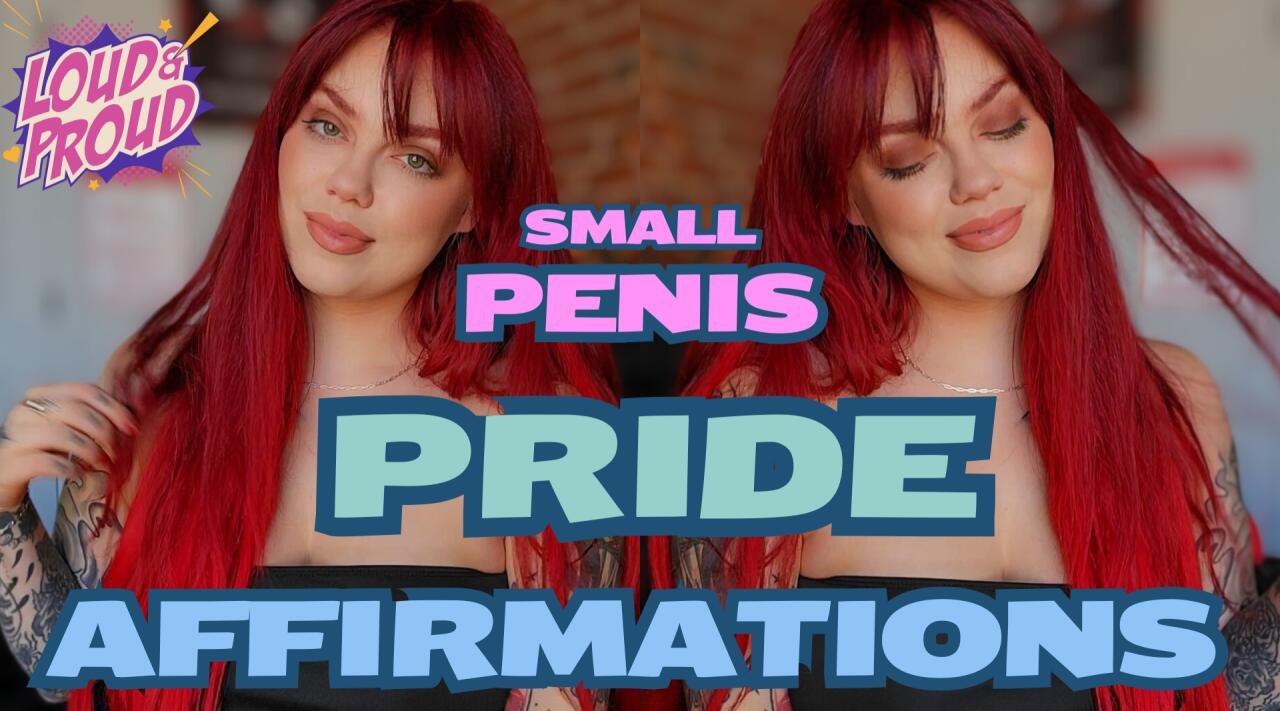 Small Penis Pride Affirmations