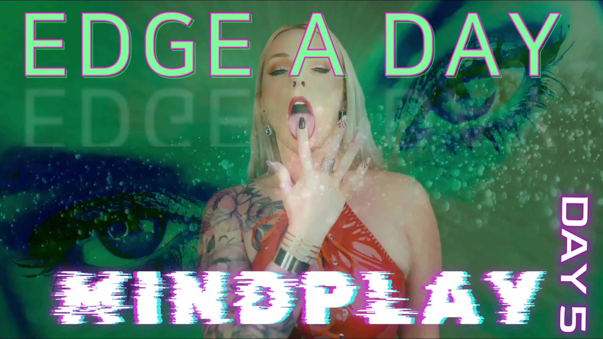 EDGE A DAY, MINDPLAY EXTREME 7 DAY EDGING DAY 5