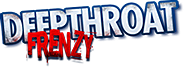 Deep Throat Frenzy