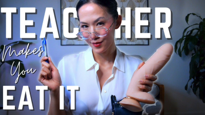 Teacher Makes You Eat It