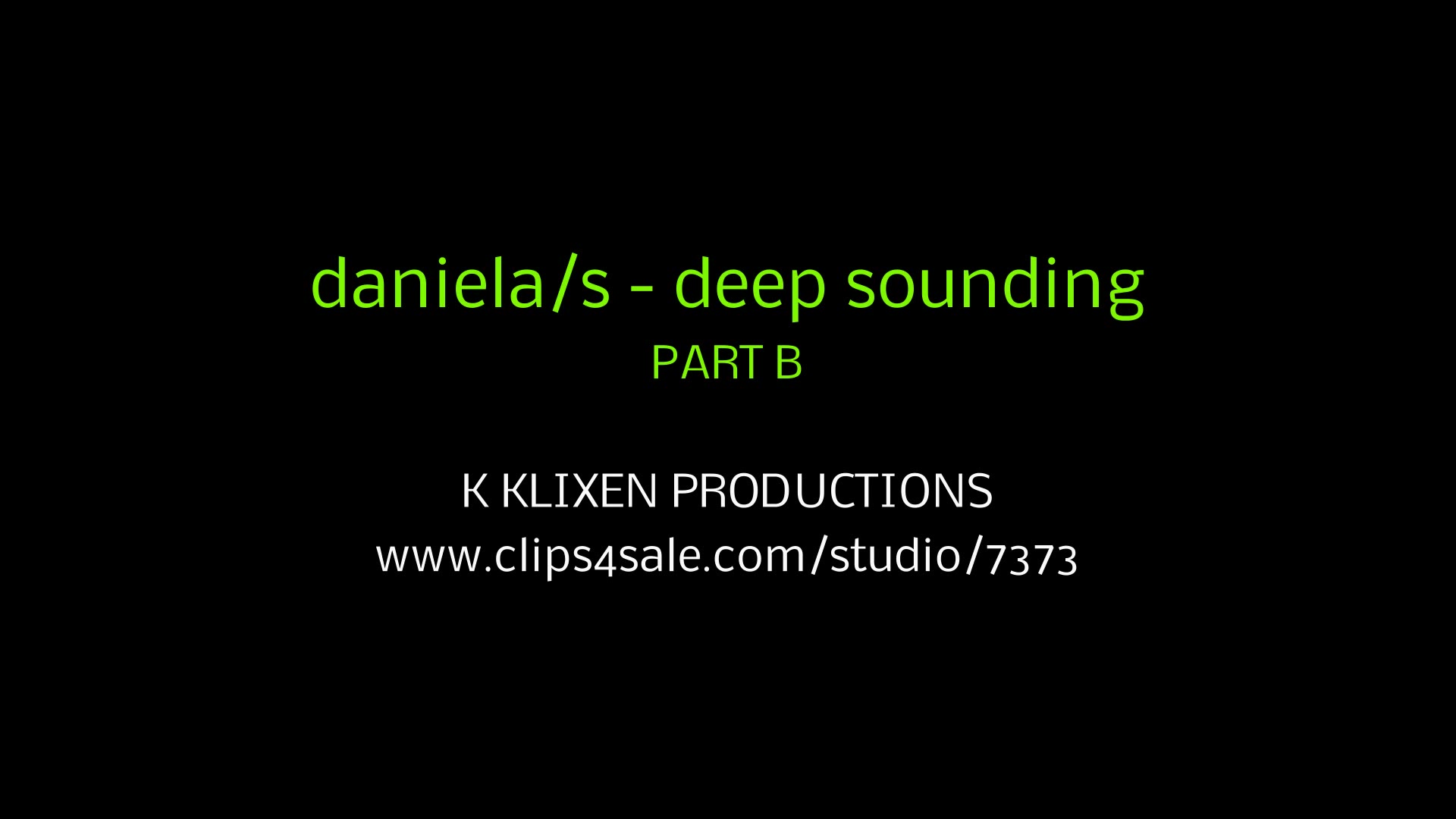 K daniela/s - deep sounding (PART B)