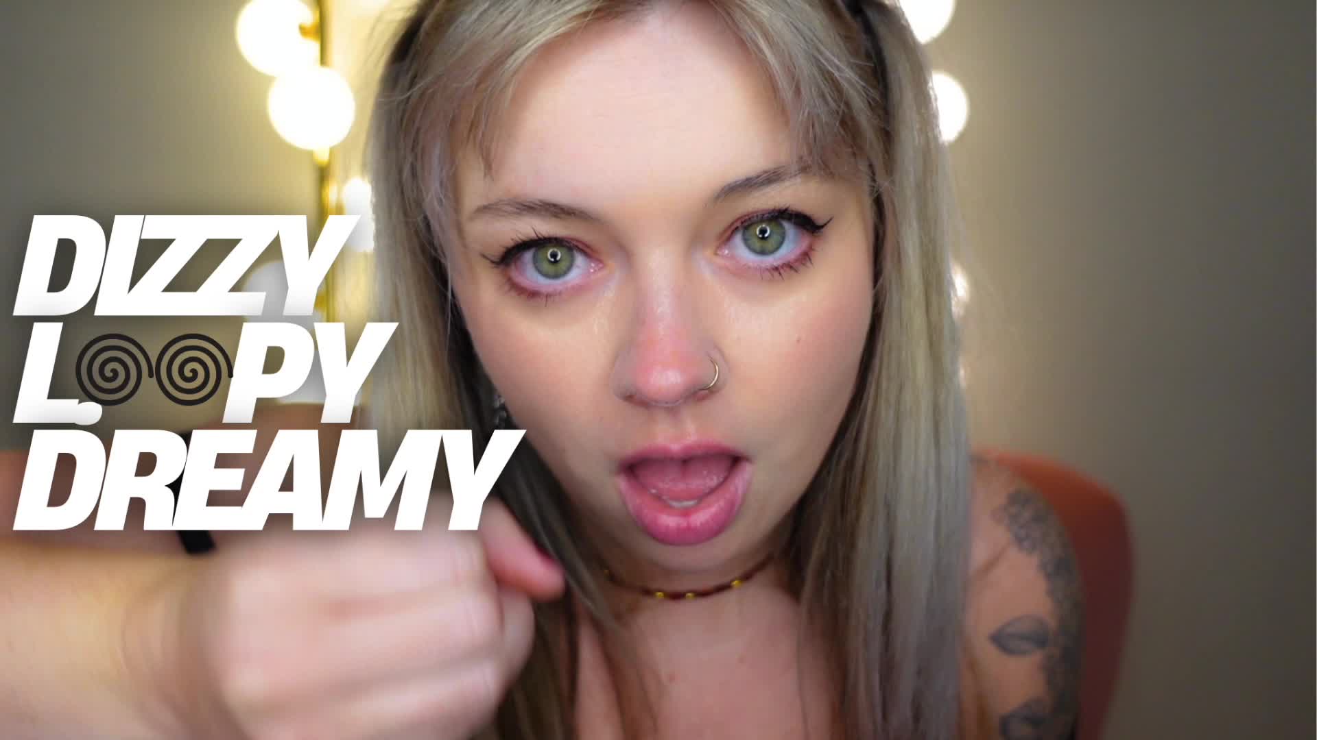 Dizzy. Loopy. Dreamy