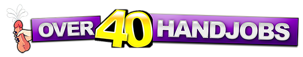 Over 40 Handjobs