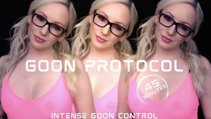 THE GOON PROTOCOL - 45 MINUTE GOONER TRAINING