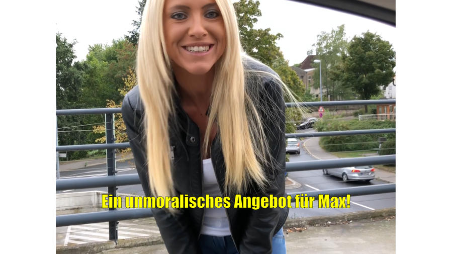 An immoral offer for Max!