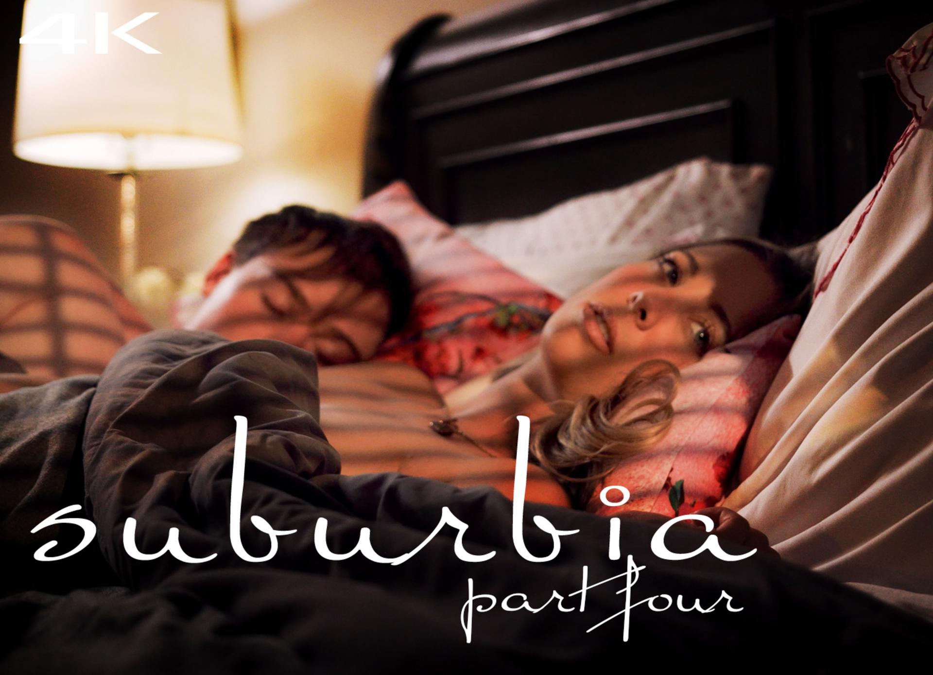Suburbia pt. 4