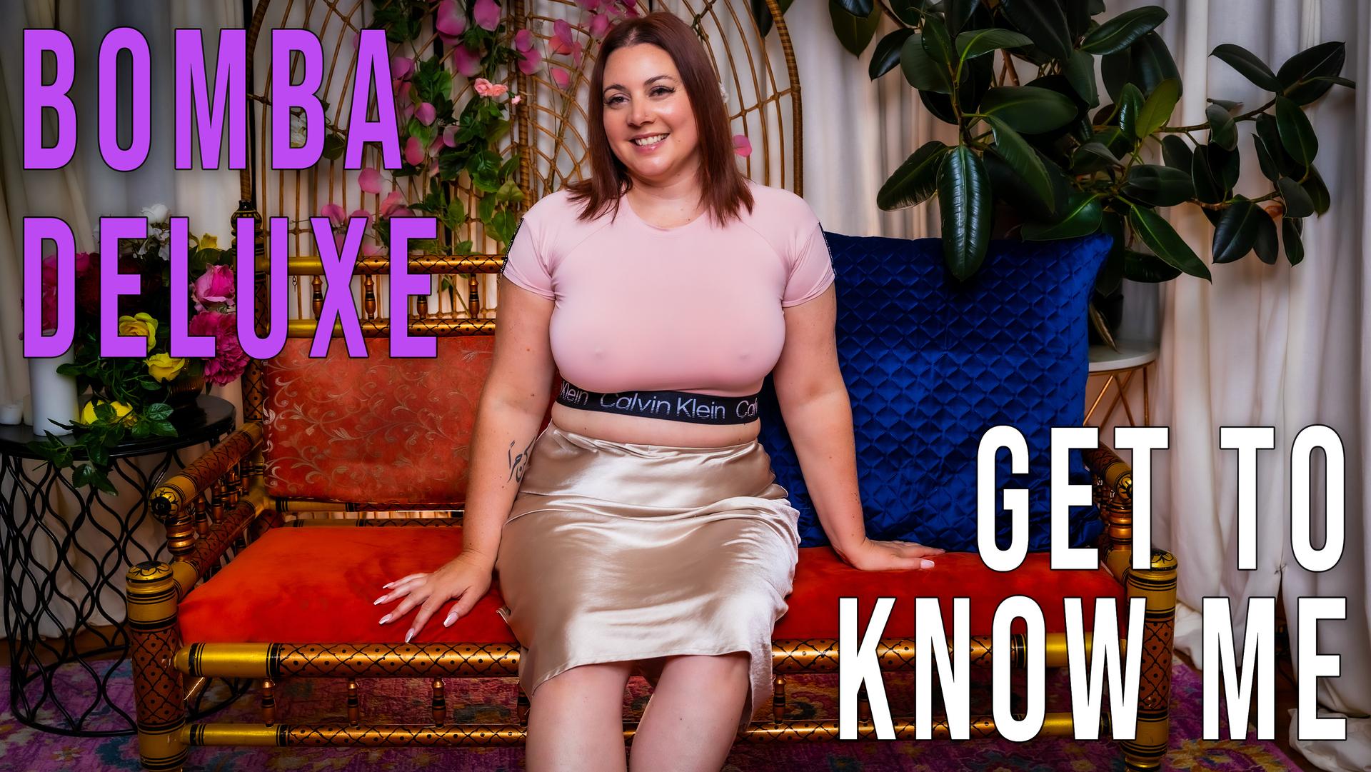 Bomba Deluxe - Get To Know Me