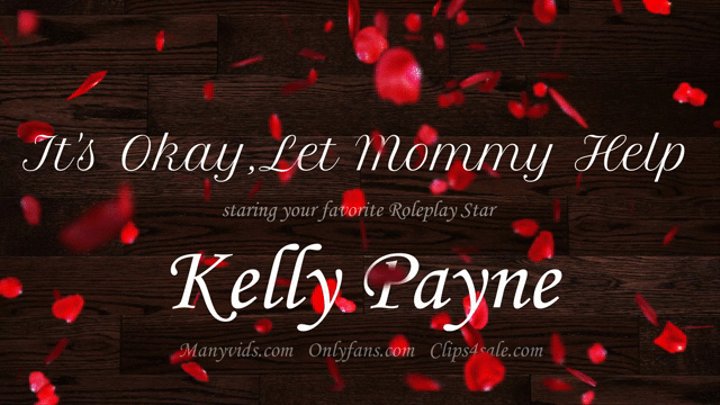 Its okay let mommy help with your boner