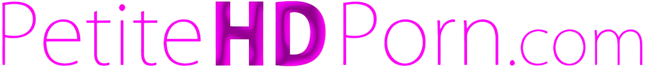 Petite HD Porn