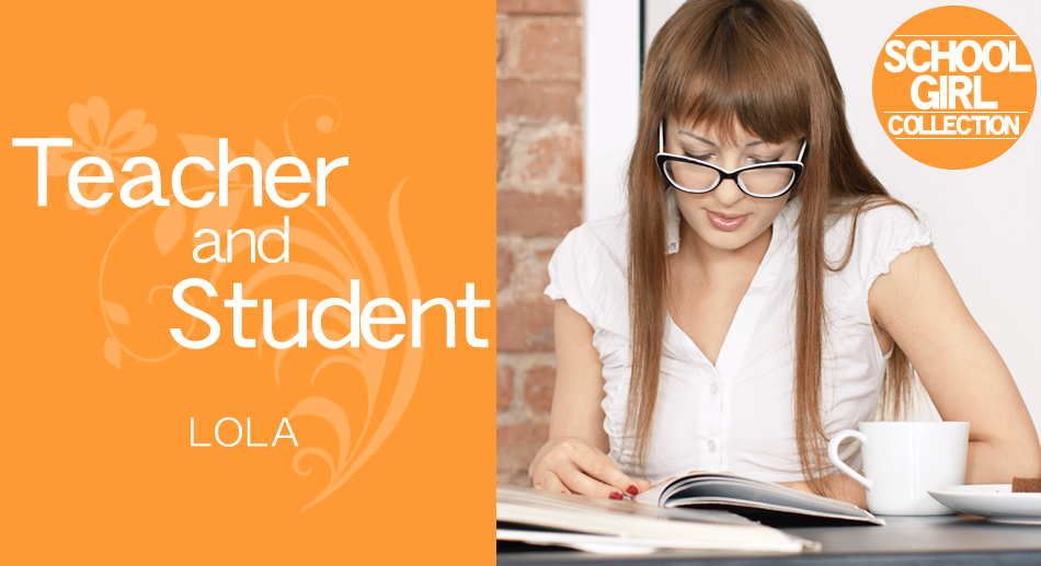 Teacher and Student LOLA