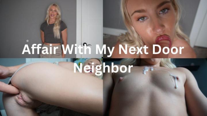 Affair With My Next Door Neighbor