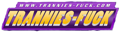 Trannies Fuck (Network)
