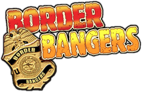 Border Bangers