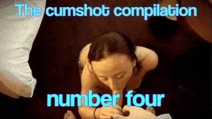 Cumshot Compilation #4